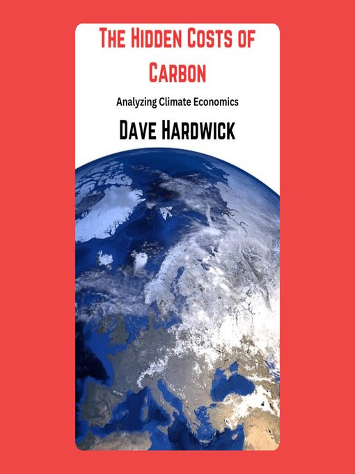Cover image for The Hidden Costs of Carbon